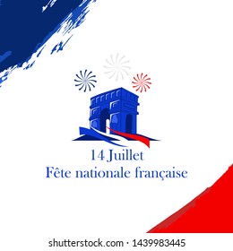 (French:July 14, French National Day) Happy bastille day with French national monument vector illustration. Suitable for greeting card, poster and banner