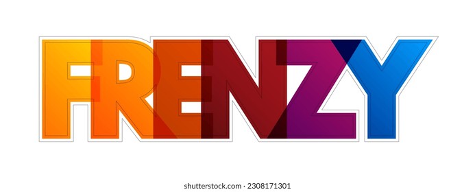 Frenzy colorful text quote, concept background