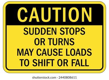 Frequent stop warning sign and labels