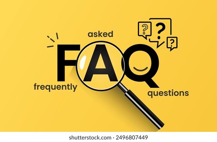  Frequently Asked Questions or FAQ with magnifying glass and speech bubbles 