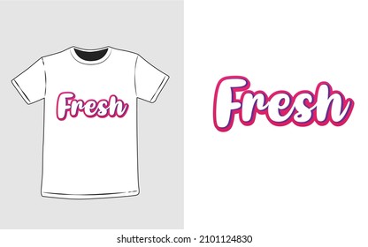 Fresh 3D Typography Vector T-shirt Design Template 