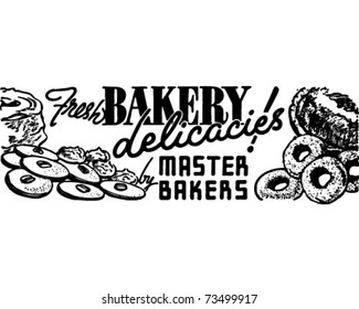 Fresh Bakery Delicacies - Retro Ad Art Banner