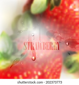 fresh blurred food background with strawberries, water drops and splashes. vector illustration