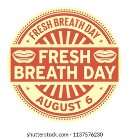 Fresh Breath Day, August 6, Rubber Stamp, Vector Illustration