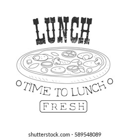 Fresh Cafe Lunch Menu Promo Sign In Sketch Style With Pizza, Design Label Black And White Template