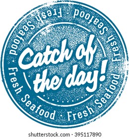 Fresh Catch Of The Day Seafood Stamp