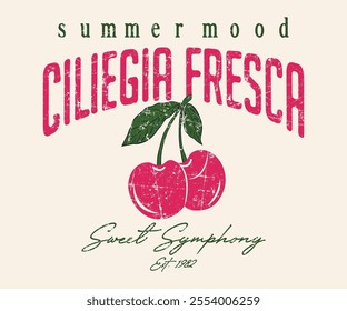 Fresh Cherry summer mood sweet symphony slogan with Organic food  cherry print design for t-shirts, sweatshirt, fruit for summer vibes