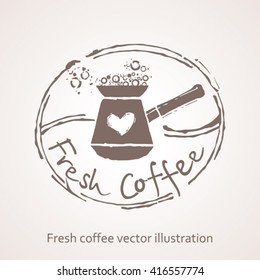 Fresh coffee. Vector old stamp stylization  with hand written inscription. Turkish Coffee Pots.