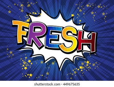 Fresh - Comic book style word.