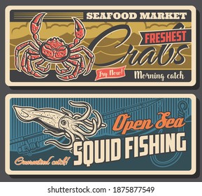 Fresh crabs and sea squid. Rod with reel and hook, fishing industry catch vector. Fresh seafood products, crab meat market or shop, open sea fishing hobby club retro banners with typography