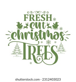 Fresh cut christmas tree -  vector illustration for Christmas hand lettered. svg