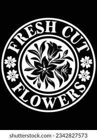 Fresh cut flowers vector art design, eps file. design file for t-shirt. SVG, EPS cuttable design file