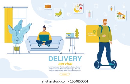 Fresh Dinner Order. Online Service for Home Delivery. Man Choosing Menu for Snack via Internet on Laptop. Deliveryman on Hoverboard Carrying Food Box. Landing Page Trendy Design. Vector Illustration