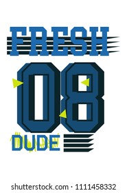 fresh dude,t-shirt design