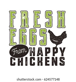 Fresh eggs poster design. Typography green and black banner template. Good for prints on t-shirts and bags, stationery, wood signs and other branding identity. Vector.
