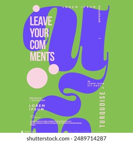 A fresh and engaging poster design that combines playful typography with a soothing palette of green and purple, ideal for inviting audience interaction and feedback.