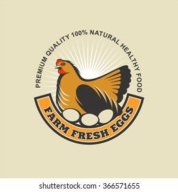 Fresh farm eggs. Vector logo, sign. The way a chicken sits on eggs. 100% quality, natural products, healthy food.