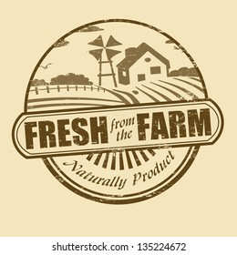 Fresh from the farm product grunge rubber stamp, vector illustration