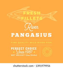 Fresh Fillets Premium Quality Label . Abstract Vector Fish Packaging Design Layout. Retro Typography with Borders and Hand Drawn Pangasius or Basa Silhouette Background.