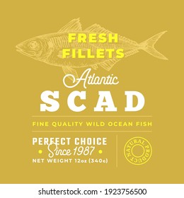 Fresh Fillets Premium Quality Label. Abstract Vector Fish Packaging Design Layout. Retro Typography with Borders and Hand Drawn Atlantic Scad Silhouette Background.
