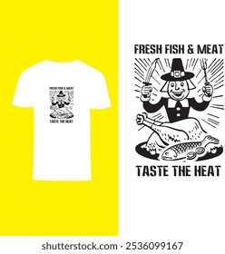 Fresh Fish Meat, Taste the Heat T-shirt Text logo, Graphics, vector