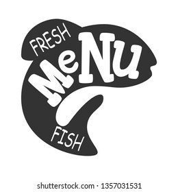 Fresh fish menu template illustration for restaurant advertising on Fish silhouette. Hand drawn lettering design element for banner, menu and poster in hipster style. - Vector