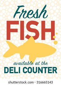 Fresh Fish Poster Available At The Deli Counter