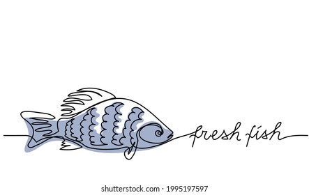 Fresh fish simple vector background, banner, poster. Signboard, store or shop sign design. One continuous line art drawing of fresh fish.