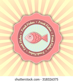 Fresh fishes badge in retro style with rays on the background