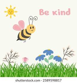 Fresh flowers with green grass and cute bee isolated on white background. Be kind. All layered and grouped. Vector.