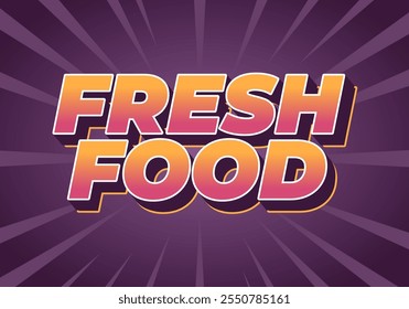Fresh food. Text effect design for social media or digital ads, in bold font style. yellow purple