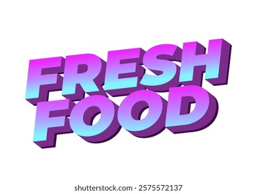 Fresh food. Text effect design for social media or digital ads, in bold font style