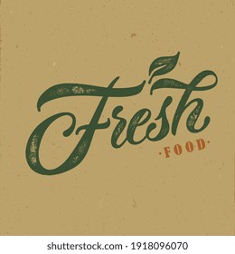 Fresh food typography vector design  for health  centers, organic and vegetarian stores, poster, logo. Fresh food free vector text. Calligraphic handmade lettering. Vector illustration.