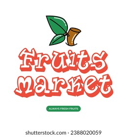 Fresh fruit cartoon lettering Fruits Market. Vintage card in groovy style. 70s, 80s retro vibes. Funky vector illustration