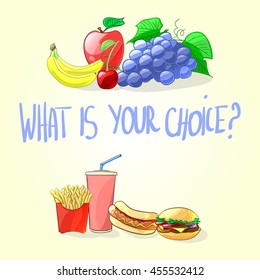 Fresh fruits or fast food. Vector illustration in cartoon style
