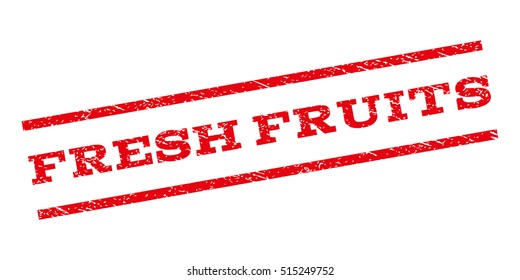 Fresh Fruits watermark stamp. Text tag between parallel lines with grunge design style. Rubber seal stamp with scratched texture. Vector red color ink imprint on a white background.