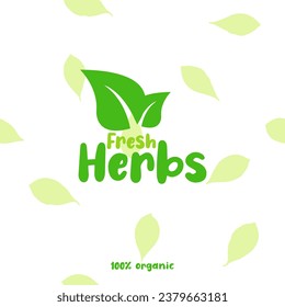 Fresh herbs, 100 % organic, graphic design for sticker, tag, label