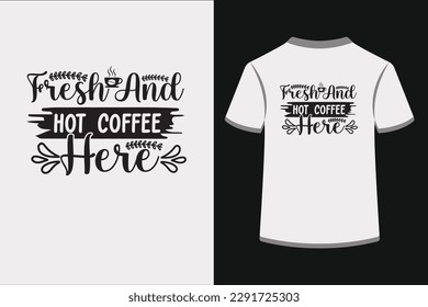 Fresh and Hot Coffee Here.This is an editable EPS vector file.