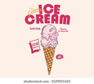 Fresh ice cream graphic print design for t shirt, apparel, posters, background and others. Retro ice cream hand drawn vector art, Enjoy summer with sweet ice cream. Summer graphic t shirt design.