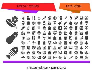  fresh icon set. 120 filled fresh icons. Simple modern icons about  - Leaf, Fish, Eggplant, Grapes, Juice, Toothbrush, Salad, Popsicle, Silo, Berry, Fridge, Vegetables, Toothpaste