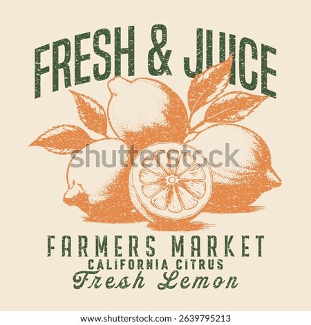 Fresh and juice framers market.  summer fruit design , vintage grunge food fashion. typography slogan text print design, California Malibu, fruit print graphics for t-shirt Design. Fruit vintage tee