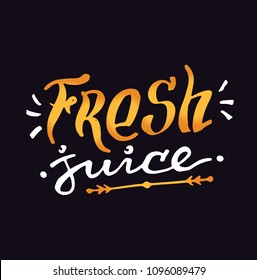 Fresh juice - hand drawn lettering