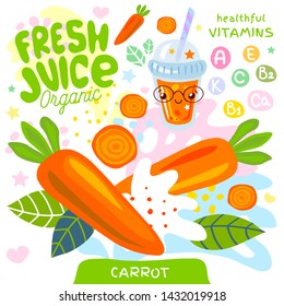 Fresh Juice Organic Glass Cute Kawaii Character. Abstract Juicy Splash Vegetables Vitamin Funny Kids Style. Carrot Vegetable Yummy Smoothies Cup. Vector Illustration.