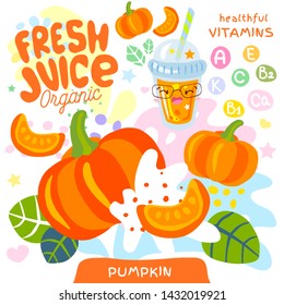 Fresh juice organic glass cute kawaii character. Abstract juicy splash vegetables vitamin funny kids style. Pumpkin vegetable yummy smoothies cup. Vector illustration.