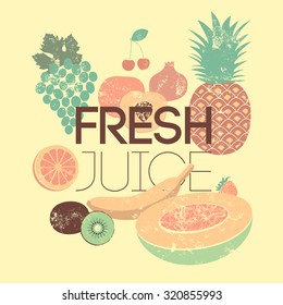 Fresh juice retro grunge poster. Vector typographical design. 