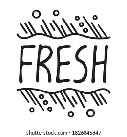 Etiqueta fresca. Las letras dibujadas a mano están rodeadas de burbujas y líneas de agua. Adecuado para el embalaje, diseño web, productos publicitarios, logotipo de café, iconos, etiquetas, embalaje. Ilustración vectorial de acciones