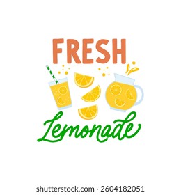 Fresh lemonade quote. Refreshing lemonade drink with lemon slices in pitcher. Vector illustration isolated on white background. 