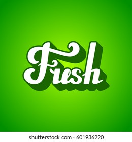 Fresh lettering. Juice hand written lettering, smoothie logo, label or badge for groceries, fruit stores, packaging and advertising.Vector illustration design, motivational hand drawn poster or banner