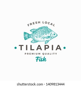 Fresh Local Tilapia. Abstract Vector Sign, Symbol or Logo Template. Hand Drawn Fish Sketch Silhouette with Modern Typography. Vintage Vector Emblem. Isolated.