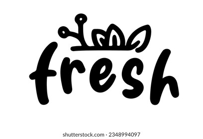 Fresh logo. Design fresh icon with leaf. Fresh vector sign word. Design food market poster, flyer, banner. Hand drawn calligraphy text. Signboard icon fresh. Black and white illustration.